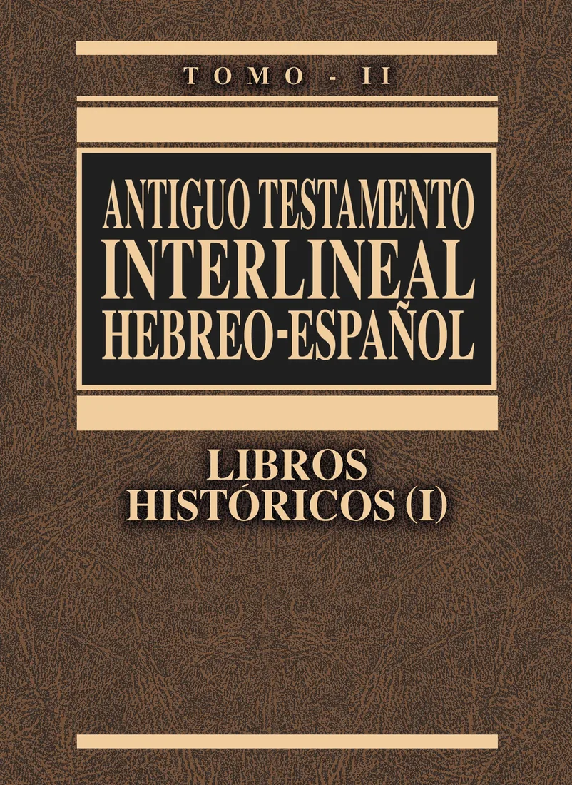 Antiguo Testamento interlineal hebreo-español, tomo 2: Libros históricos I (Clie, Lenguas bíblicas)