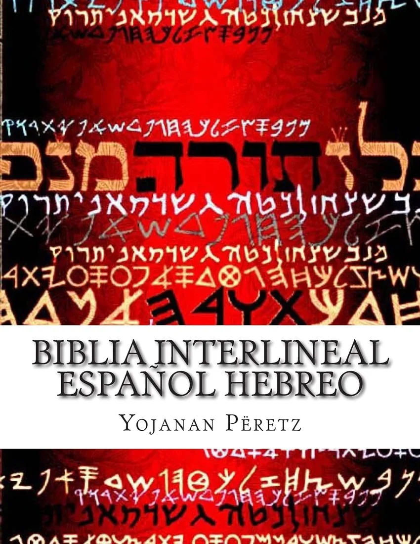 Biblia interlineal español-hebreo «La Restauración», volumen 1: Bereshit (Génesis) (autoedición)